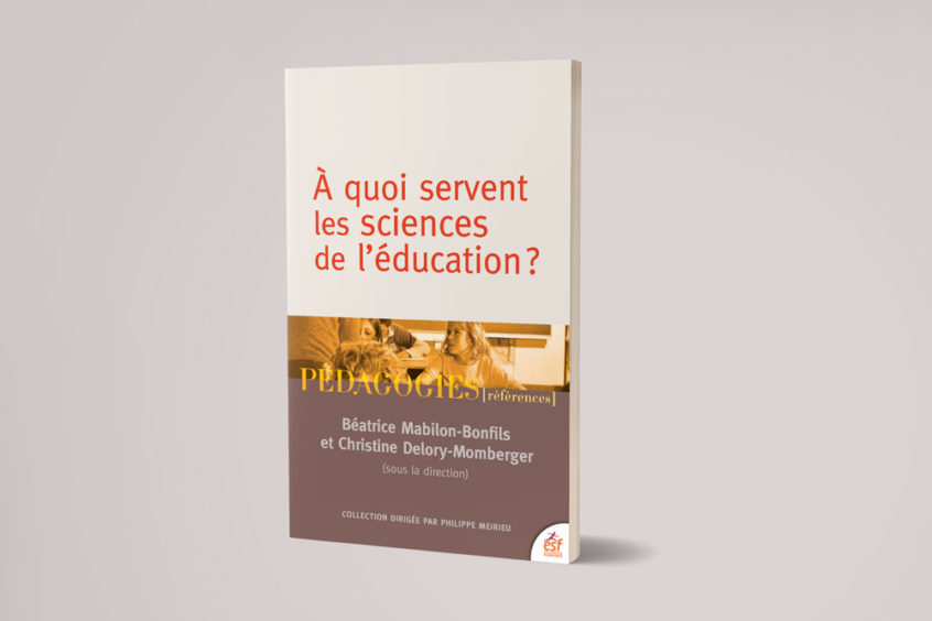 livre à quoi servent les sciences de l'éducation ?
